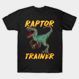 Prehistoric Raptor Trainer - Paleontology T-Shirt T-Shirt
